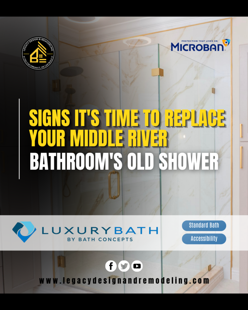 Signs It's Time to Replace Your Middle River Bathroom's Old Shower